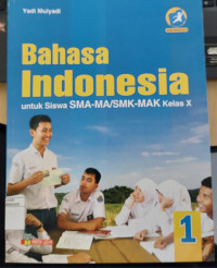 Image of Bahasa Indonesia Untuk Siswa SMA-MA/SMK-MAK Kelas X