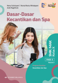 Image of Dasar-dasar Kecantikan dan Spa SMK/Mak Kelas X Volume 1