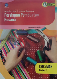 Image of Desain dan Produksi Busana Persiapan Pembuatan Busana SMK/MAK