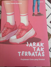 Image of Jarak Tak Terbatas: Perjalanan Cinta Yang Direstui