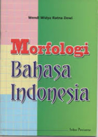 Image of Morfologi Bahasa Indonesia