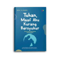 Image of Tuhan, Maaf aku kurang bersyukur